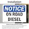 Signmission On Road Diesel OSHA Notice Sign, Vinyl Decal, 14in W x 10in L, 2PK OS-2PACK-NS-D-1014-L-16292 - alternate 6